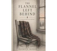The Flannel Left Behind: Where Warmth Once Lived
