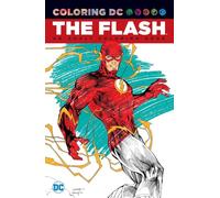 The Flash: An Adult Coloring Book (Coloring DC)