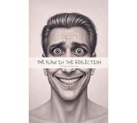 The flaw in the reflection