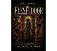The Flesh Door: Soul Collector