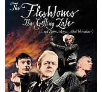 The Fleshtones - Se Está Haciendo Tarde (...Y Más Canciones Abo