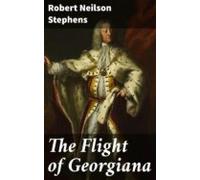 The Flight Of Georgiana (ebook)