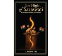 The Flight of Saraswati: From Sapta-Sindhu to Stanford