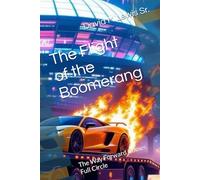 The Flight of the Boomerang: The Way Forward Comes Full Circle