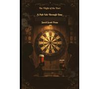 The Flight of the Dart: A Pub Tale Through Time