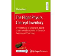 The Flight Physics Concept Inventory: Development of a research-based assessment instrument to enhance learning and teaching