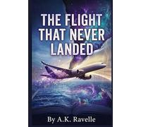 The Flight That Never Landed
