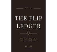 The Flip Ledger: A Cross-Platform Inventory, Sales & Profit Log for Online Resellers. 576 Item Entries, Monthly P&L & Annual Tax Summary. (The Reseller's Library)