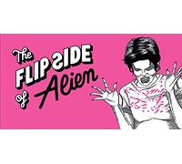 The Flip Side of Alien: Unofficial and Unauthorised