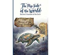 The Flip Side of the World: The Threat of the Gray Shadow