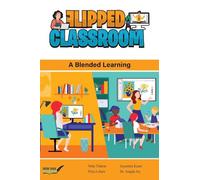 The Flipped Classroom: A Blending Learning