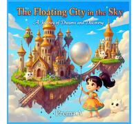 The Floating City in the Sky