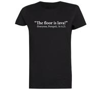 The Floor Is Lava -Everyone, Pompeii Camiseta Negra para Mujeres De Manga Corta Black Women tee Short Sleeve T-Shirt