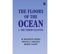 The Floors of the Ocean: 1. The North Atlantic