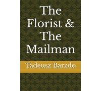 The Florist & The Mailman