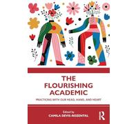 The Flourishing Academic: Practicing with our Head, Hand, and Heart
