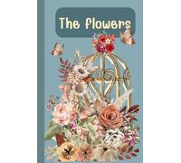 The Flower: Floral Hardcover Notebook, Vintage Flower Journal for women 100 page
