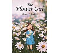The Flower Girl: A Story About Imagination, Ideas, and Flowers
