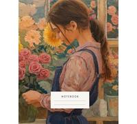 The Flower Keeper Notebook: reflects the tranquil beauty of sunflowers and roses in full bloom, symbolizing balance and serenity.