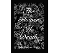 The Flower of Death Special Edition: 1 (Forsaken)
