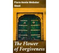 The Flower Of Forgiveness (ebook)