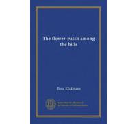 The flower-patch among the hills