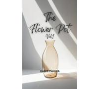 The Flower Pot(Vol.1) A collection of poems