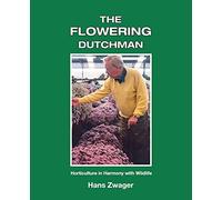 The Flowering Dutchman