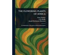 The Flowering Plants of Africa