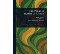 The Flowering Plants of Africa