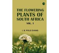 The flowering plants of South Africa; vol. 1