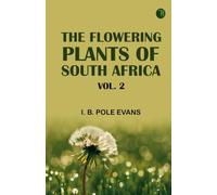 The flowering plants of South Africa; vol. 2