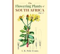 The flowering plants of South Africa vol. 3