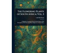 The Flowering Plants of South Africa; Vol. 5
