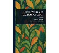 The Flowers and Gardens of Japan