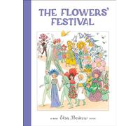 The Flowers' Festival: Mini Edition (Elsa Beskow Mini)