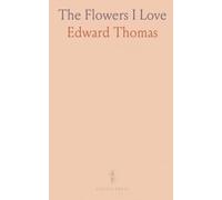 The Flowers I Love: A Series of Twenty-Four Drawings in Colour by Katharine Cameron With an Anthology of Flower Poems