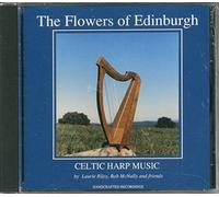 The Flowers of Edinburgh: Celtic Harp Music