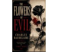 THE FLOWERS OF EVIL