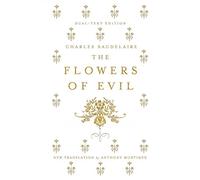 The Flowers Of Evil: Charles Baudelaire