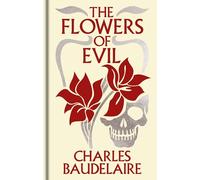 The Flowers of Evil: Gilded Pocket Edition (Arcturus Ornate Classics)