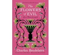 The Flowers of Evil: (Les Fleurs du mal)