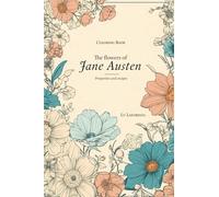 The flowers of Jane Austen: Properties and recipes, coloring book