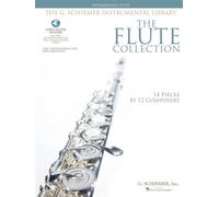 The flute collection: Schirmer Instrumental Library for Flute & Piano
