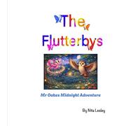 The Flutterbys and Mr Oakes' Midnight Adventure