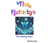 The Flutterbys and the Case of the Missing Moon