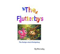 The Flutterbys and the Hedge-stuck Hedgehog