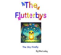 The Flutterbys and The Shy Firefly