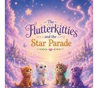 The Flutterkitties and The Star Parade