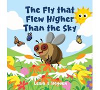 The Fly that Flew Higher Than the Sky